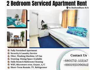 Fully Furnished Two Bedroom Serviced Apartment RENT in Bashundhara R/A